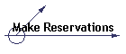 Make Reservations